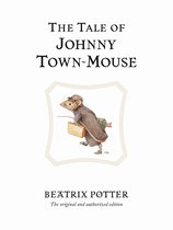 De omslag van 'The Tale of Johnny Town-Mouse' van Beatrix Potter, met een illustratie van een muis met een hoed en een aktetas.