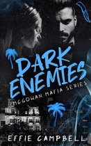 McGowan Mafia- Dark Enemies