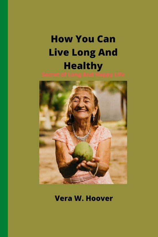 How You Can Live Long And Healthy - cover