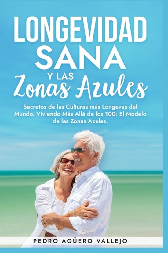 Longevidad Sana y las Zonas Azules - cover
