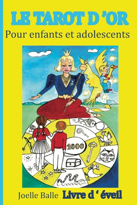 Génération Tarot d'Or-Le Tarot d'Or pour enfants et adolescents