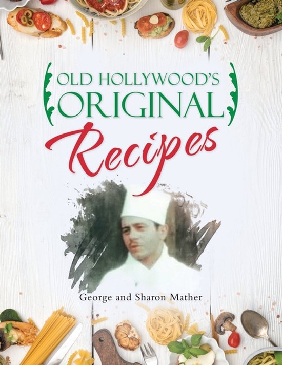 Old Hollywood's Original Recipes - cover