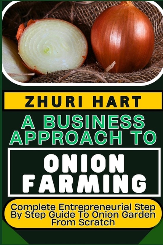 A Business Approach to Onion Farming