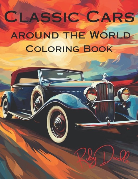 Classic Cars Around the World Coloring Book - cover