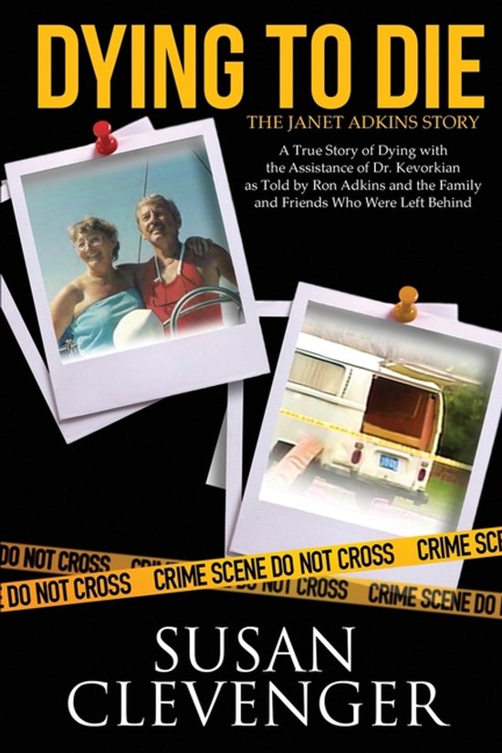 Dying to Die - The Janet Adkins Story - cover