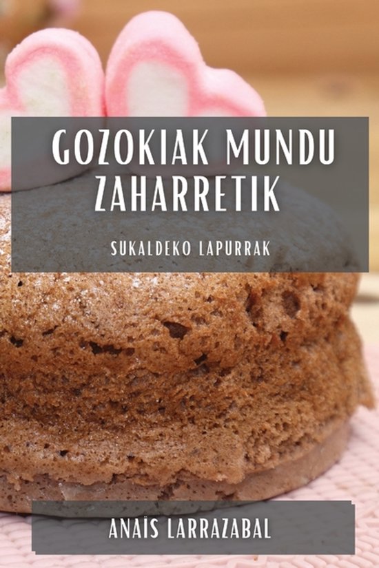 Gozokiak Mundu Zaharretik - cover