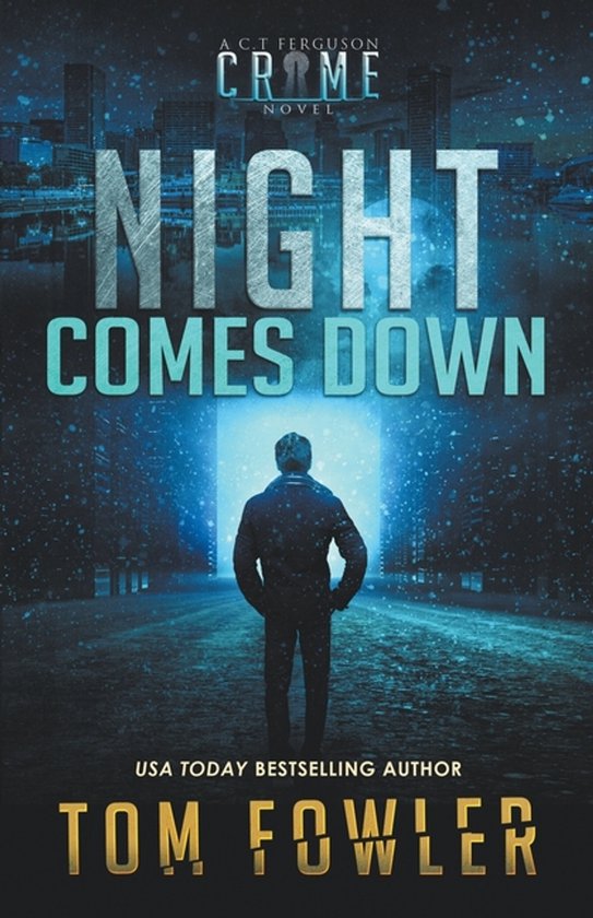 The C.T. Ferguson Mysteries- Night Comes Down - cover