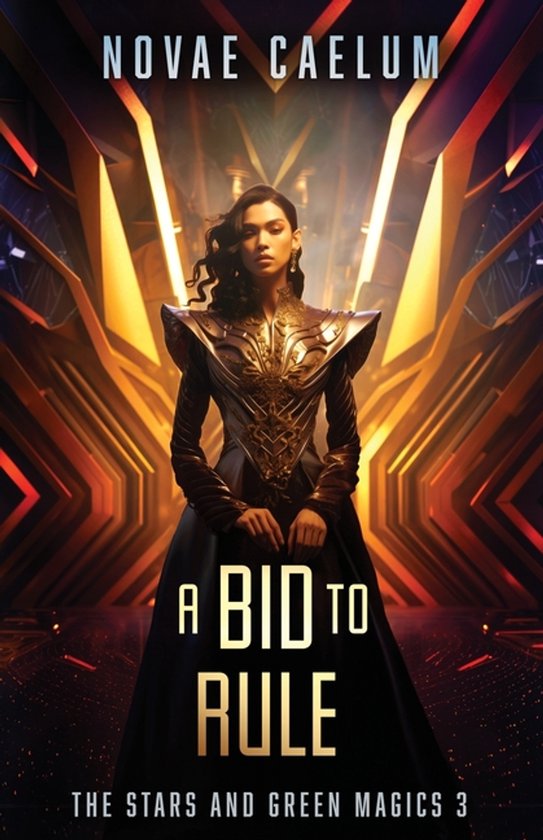 The Stars and Green Magics-A Bid to Rule - cover