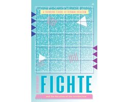 Fichte and the Vocation of the Intellectual