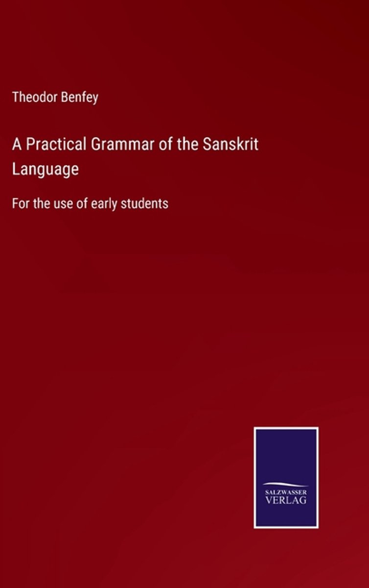 A Practical Grammar Of The Sanskrit Language van