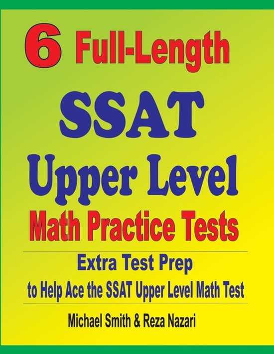 6 Full-Length SSAT Upper Level Math Practice Tests - cover
