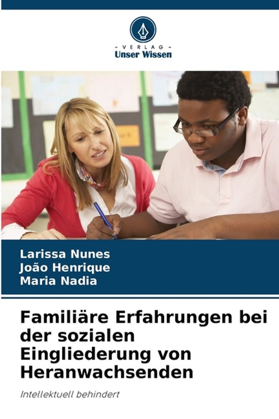 Familiäre Erfahrungen bei der sozialen Eingliederung von He ... - cover