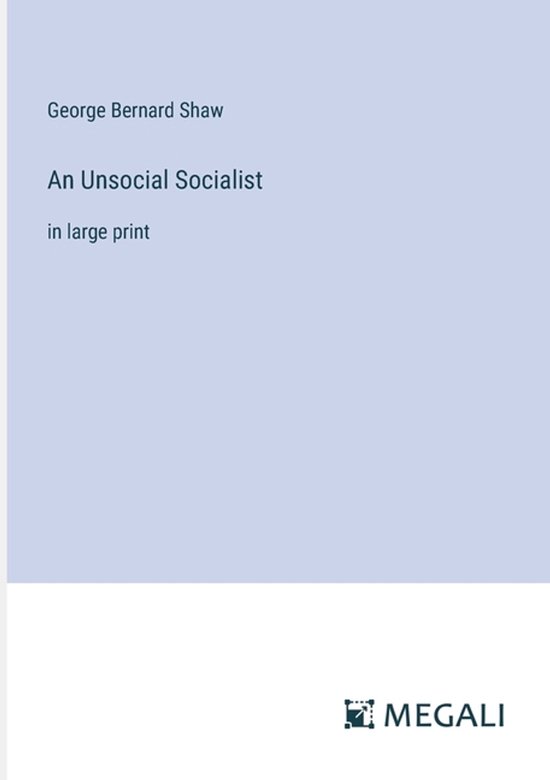 An Unsocial Socialist - cover