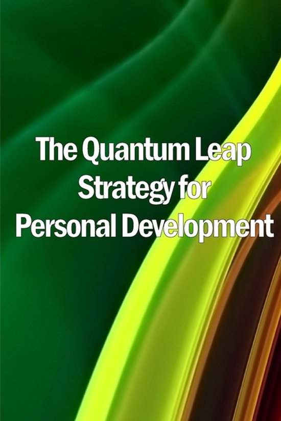The Quantum Leap Strategy for Personal Development - cover