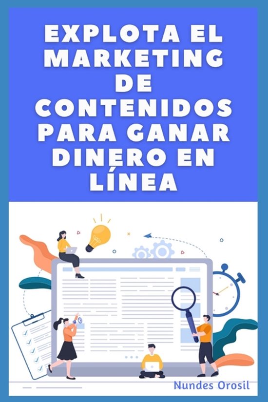 Explota El Marketing De Contenidos Para Ganar Dinero En Lín ... - cover
