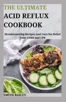 The Ultimate Acid Reflux Cookbook