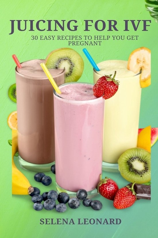 Juicing for Ivf - cover
