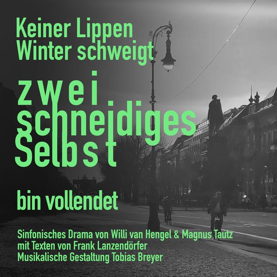 Keiner Lippen Winter schweigt - Zweischneidiges Selbst - cover