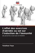 L'effet des exercices d'aérobic au sol sur l'induction de l'immunité