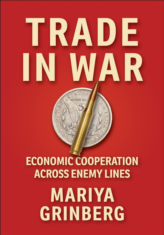 Cornell Studies in Security Affairs- Trade in War - cover