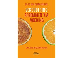 Veroudering afremmen via voeding