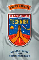 Badge met opdruk 'Dank God voor techniek' en 'Bijbelstudies voor Ruimtereizigers'.