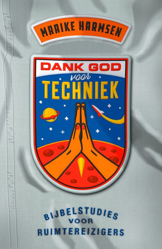 Badge met opdruk 'Dank God voor techniek' en 'Bijbelstudies voor Ruimtereizigers'.