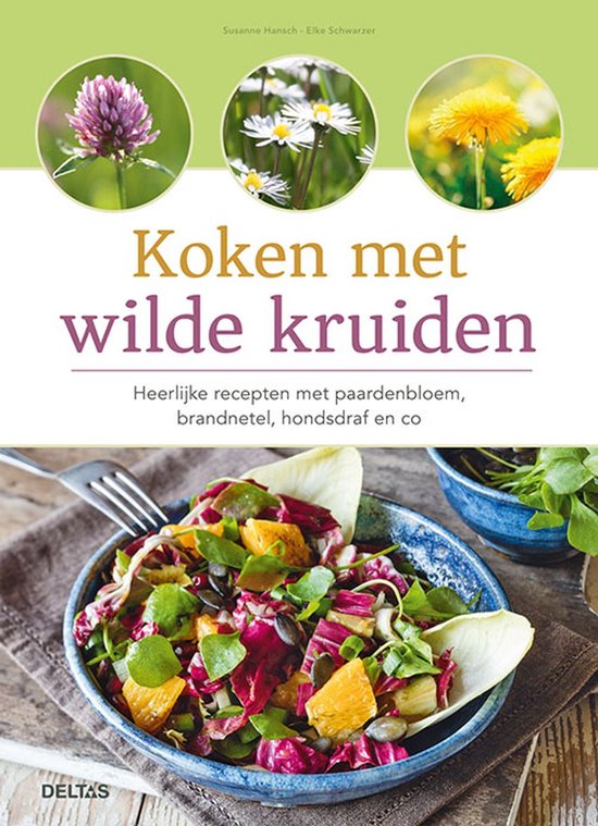 Koken met wilde kruiden Koken met wilde kruiden