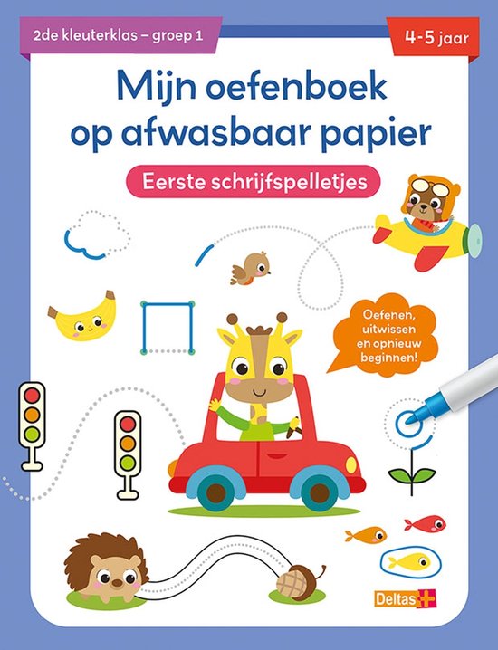 Mijn oefenboek op afwasbaar papier Eerste schrijfspelletjes 4-5 jaar
