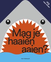 Mag je haaien aaien?