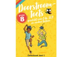 Doorstroomtoets Groep 8 Oefenboek - Deel 1 - Afgestemd op Leerling in Beeld (Cito), IEP-toets, Route 8 en Dia - van de onderwijsexperts van Wijzer over de Basisschool