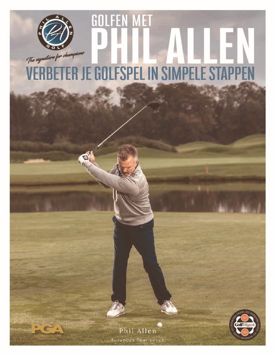 Golfen met Phil Allen - Verbeter je golfspel in simpele stap ... - cover