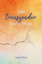 Een transgender komt thuis