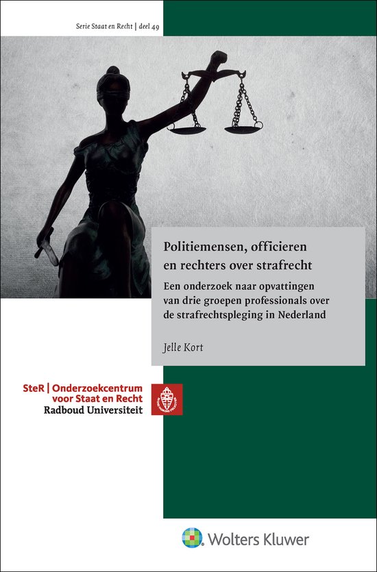 Politiemensen, officieren en rechters over strafrecht
