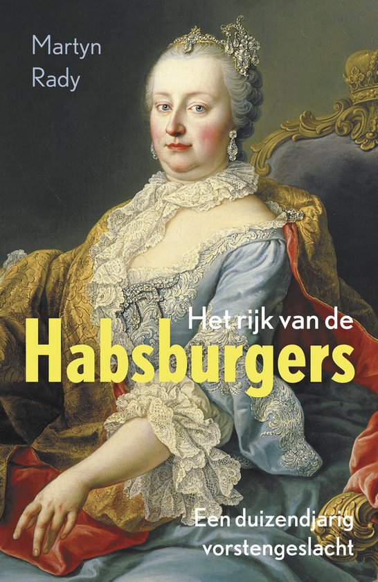 Portret van een vrouw met een tiara en rijke kledij, met de tekst 'Het rijk van de Habsburgers'.