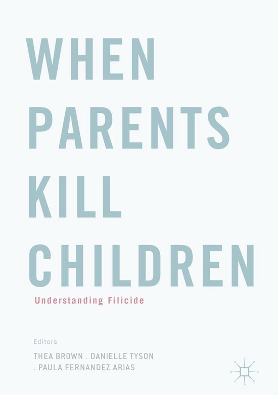 When Parents Kill Children - cover