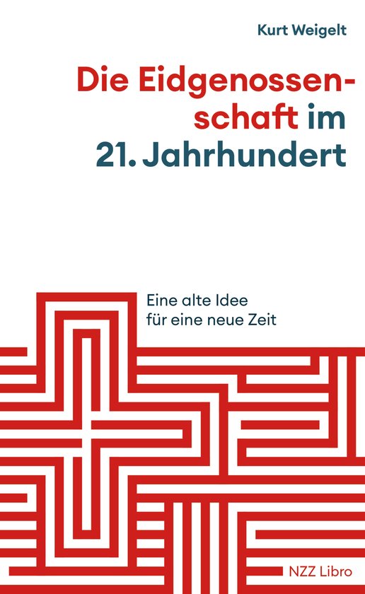 Die Eidgenossenschaft im 21. Jahrhundert - cover