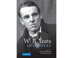 W. B. Yeats In Context