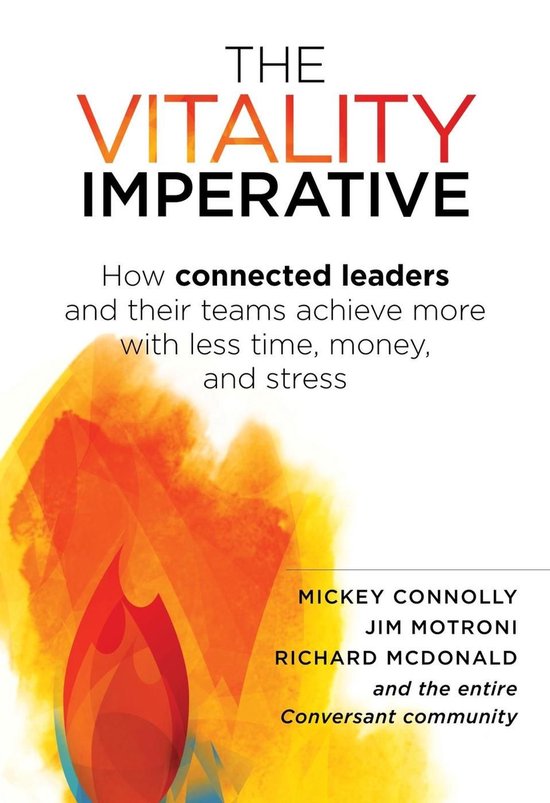 The Vitality Imperative: How Connected Leaders and Their Tea ... - cover