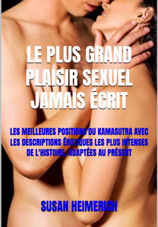 Le Plus Grand Plaisir Sexuel Jamais Écrit - cover