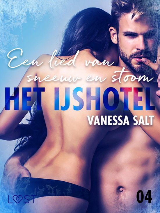 Het IJshotel 4 - Het IJshotel 4: Een lied van sneeuw en stoo ... - cover