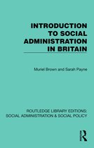 Routledge Library Editions: Social Administration & Social Policy- Introduction to Social Administration in Britain