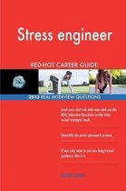 Stress Engineer Red-Hot Career Guide; 2513 Real Interview Questions
