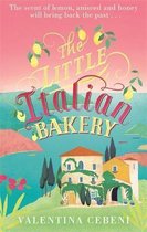 The Little Italian Bakery A perfect summer read about love, baking and new beginnings
