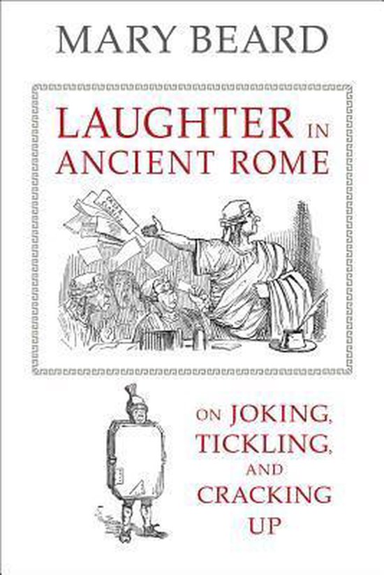 Boek "Laughter in Ancient Rome" van Mary Beard. Illustratie van Romeinse figuren en een persoon in een kostuum.