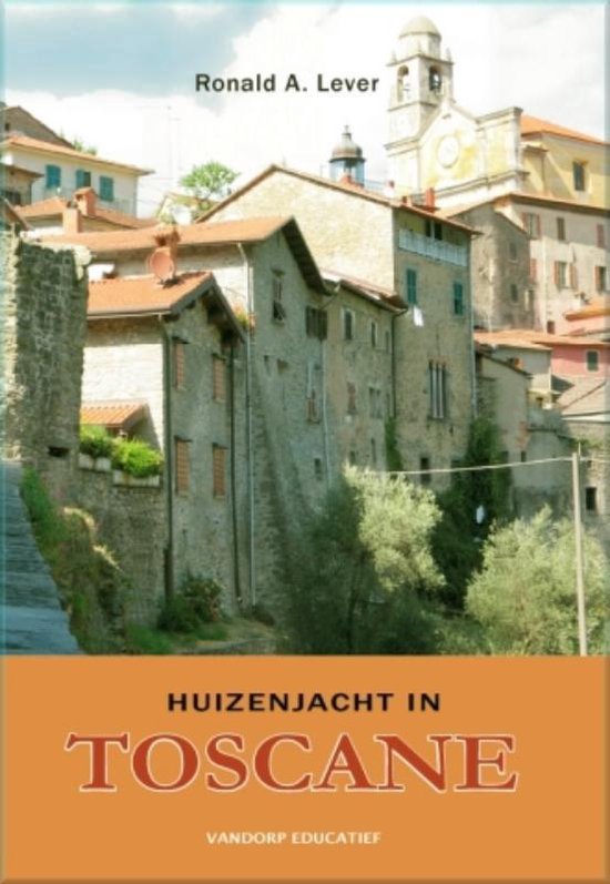 Cover van het boek 'Huizenjacht in Toscane' van R. Lever