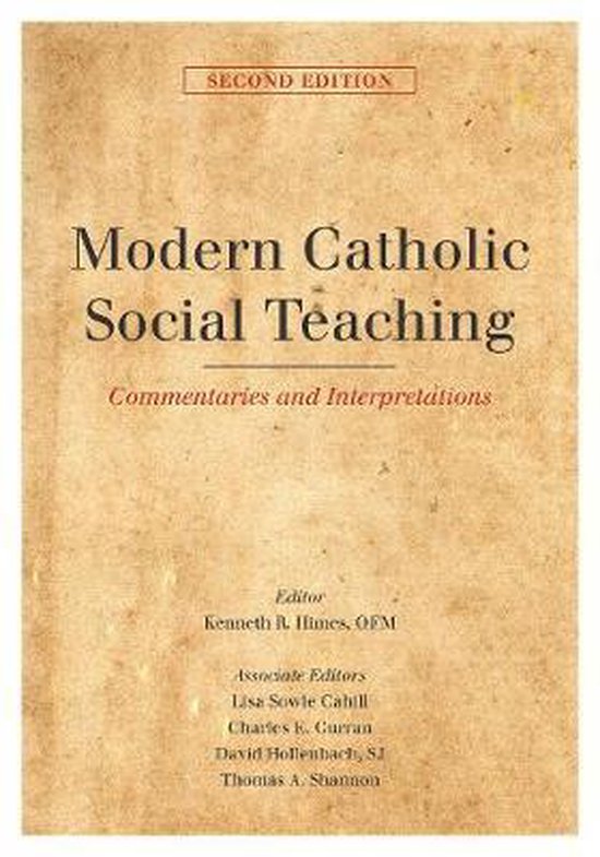 Livre "Modern Catholic Social Teaching" Deuxième édition, avec commentaires et interprétations, édité par Kenneth A. Himes.