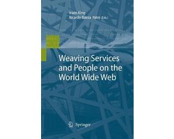 Weaving Services and People on the World Wide Web