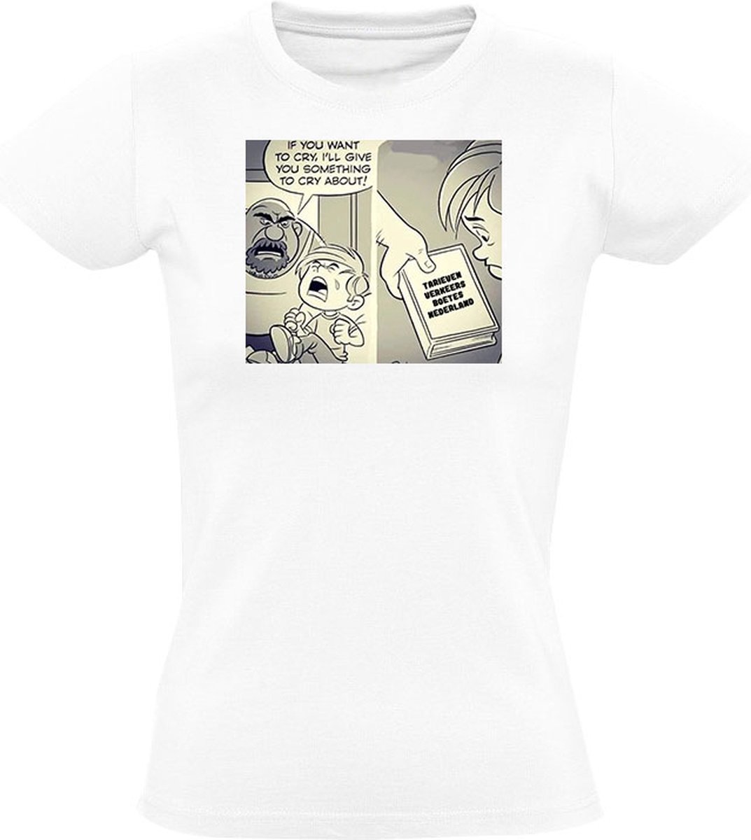 Tarieven verkeersboetes in Nederland Dames T-shirt - verkeer - boete - hard rijden - auto - baby - huilen - humor - grappig