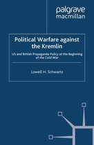 Global Conflict and Security since 1945- Political Warfare against the Kremlin